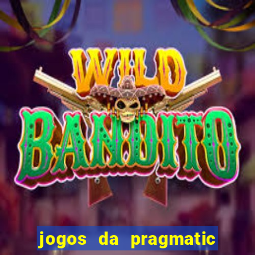 jogos da pragmatic que mais pagam